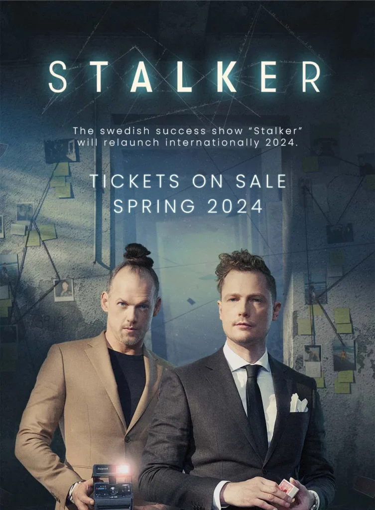 The swedish success show “Stalker” will relaunch internationally 2024. Tickets on sale spring 2024